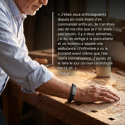 Témoignage de Robert H., sous anticoagulants, bracelet porté à l'atelier